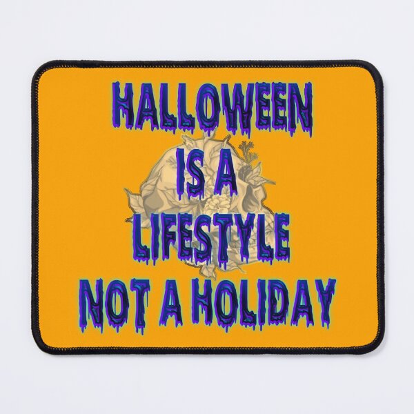 Item preview,  Halloween is a lifestyle not a holiday designed and sold by funnyhalloween.