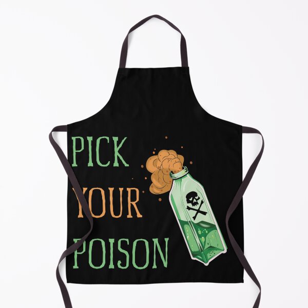 Item preview, PICK YOUR POISON designed and sold by Dobsy.