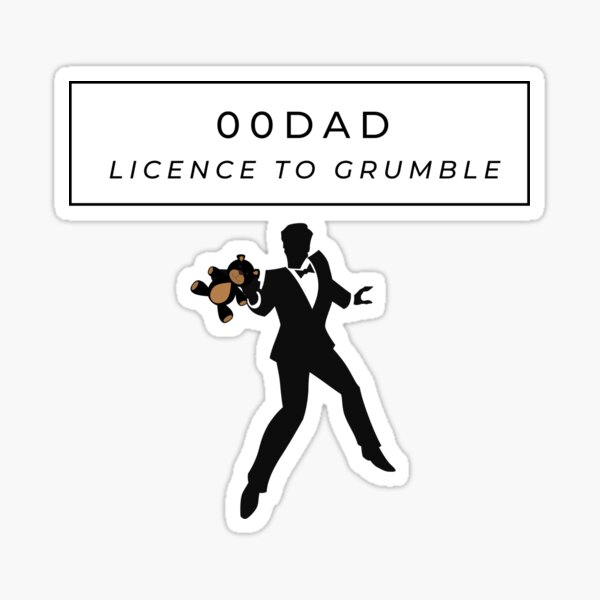 Item preview, 00dad license to grumble t shirt designed and sold by JimMacShirts.