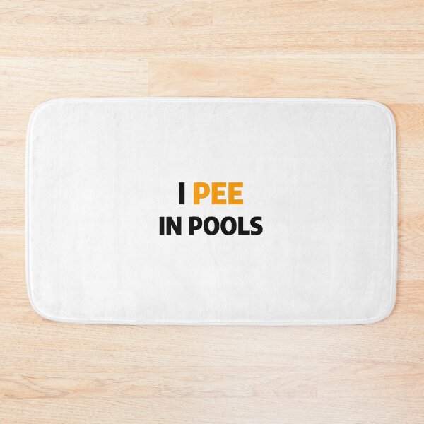 Item preview, I Pee in Pools designed and sold by Madwerkz.