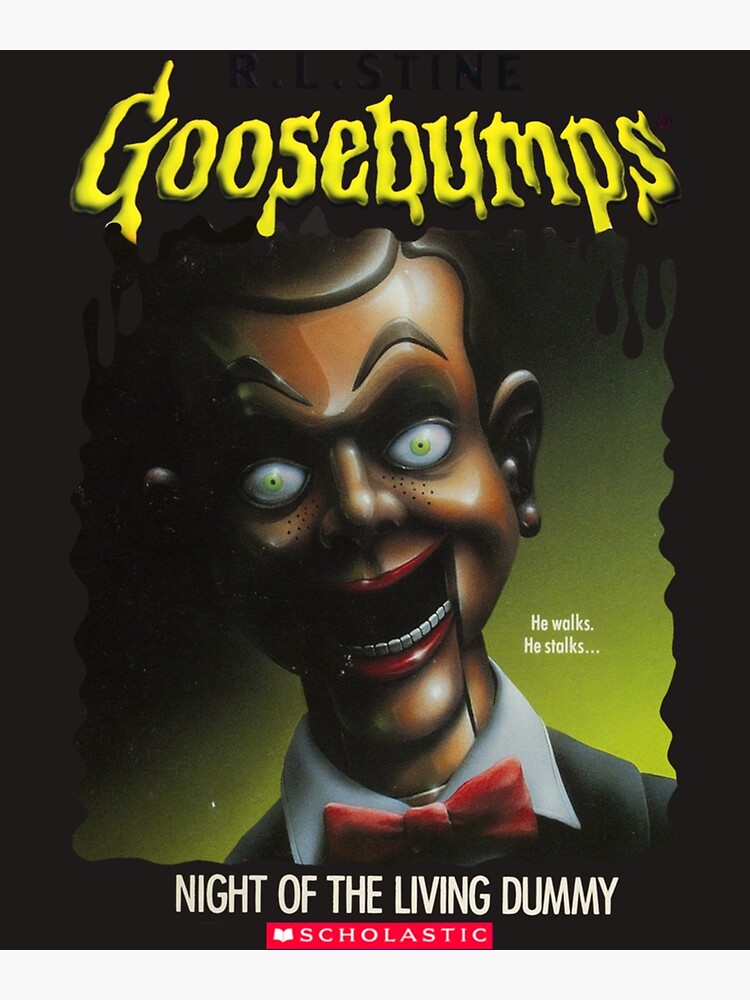 "Goosebumps Night of The Living Dummy" Poster for Sale by