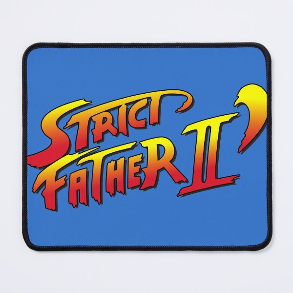 Item preview, Strict Father 2 : Street Fighter 2 Gamer Dad! designed and sold by DemandChaos.