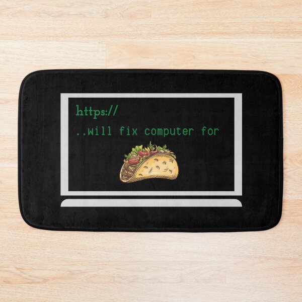 Item preview, WILL FIX COMPUTER FOR TACOS FUNNY COOL  designed and sold by Petartist.