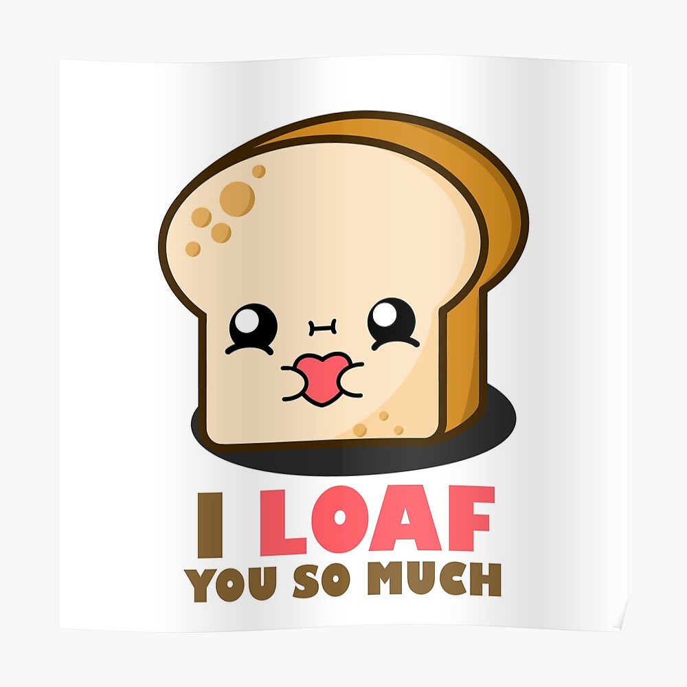 Cute Cartoon Bread || I Loaf You So Much || Toast Cute Cartoon Bread || I Loaf You So Much || Toast