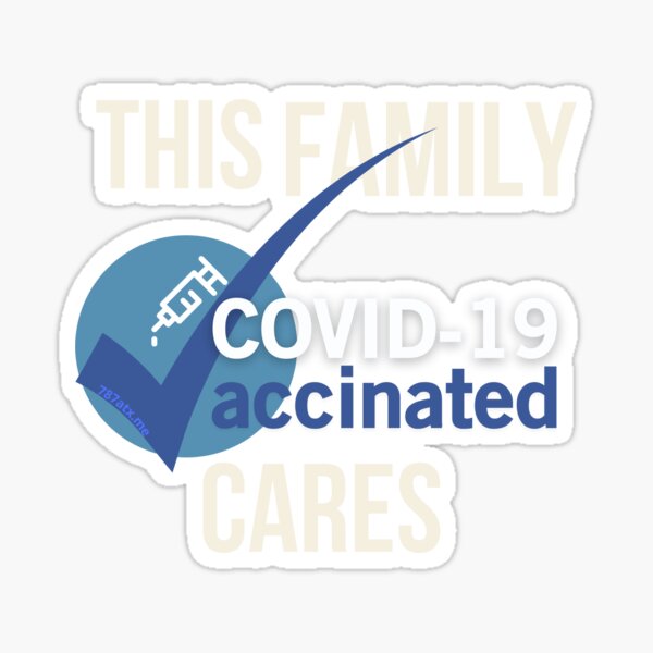 This Family Cares - COVID-19 Vaccination Sticker