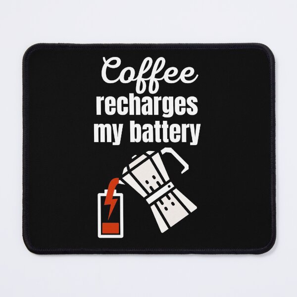 Item preview, Coffee recharges my battery designed and sold by Caregiverology.