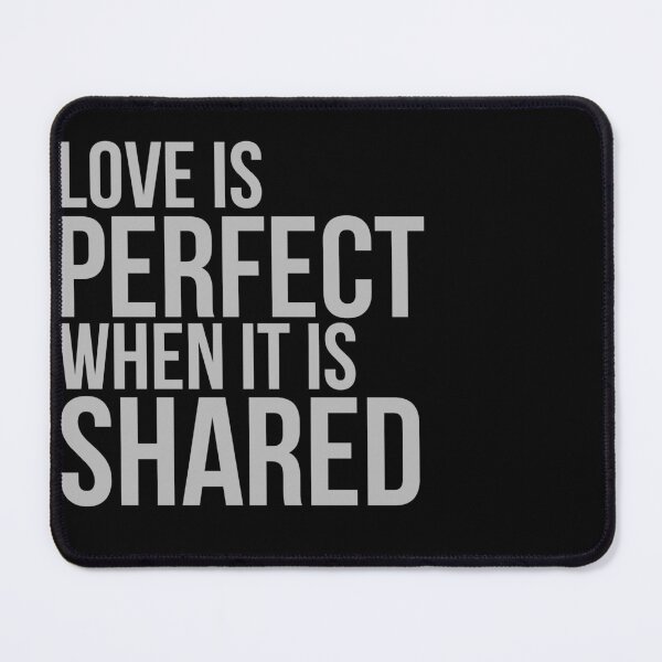 Item preview, Love is Perfect When It Is Shared designed and sold by Digital Lama Creations.