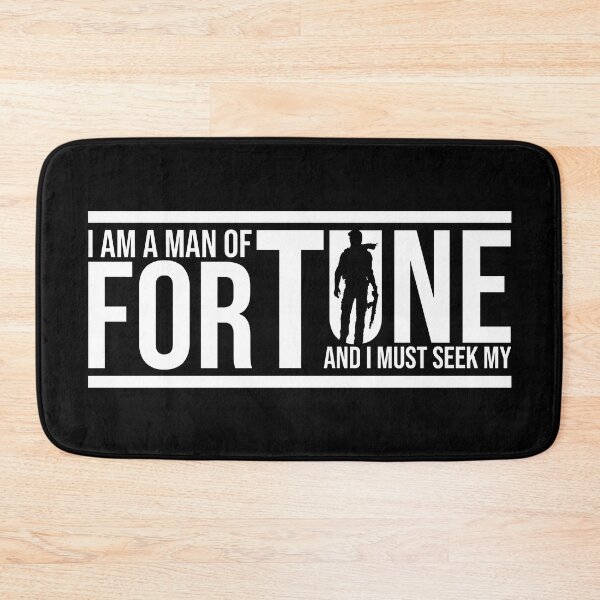 Item preview, I Am A Man Of Fortune And I Must Seek My Fortune - Nathan Drake Uncharted Quote designed and sold by Chris Pierre Art.