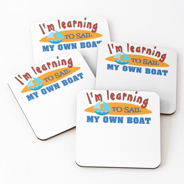 Item preview, I'm Learning To Sail My Own Boat lesson About Life  designed and sold by uta917.