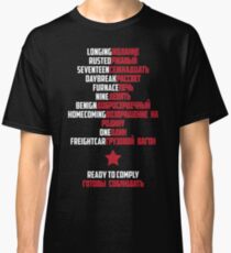 Good Morning Soldier (White text) Classic T-Shirt