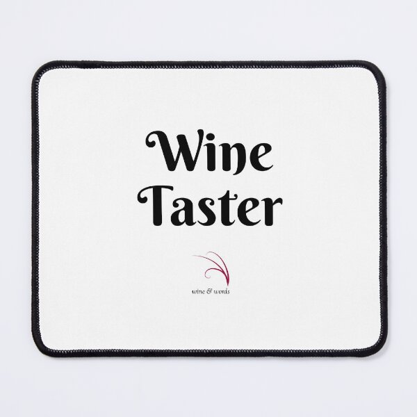 Item preview, Wine quote - Wine Taster designed and sold by wineandwords.