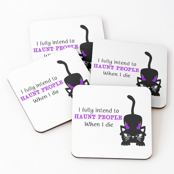 Item preview, I fully intend to haunt people when I die designed and sold by Myartbeyours.