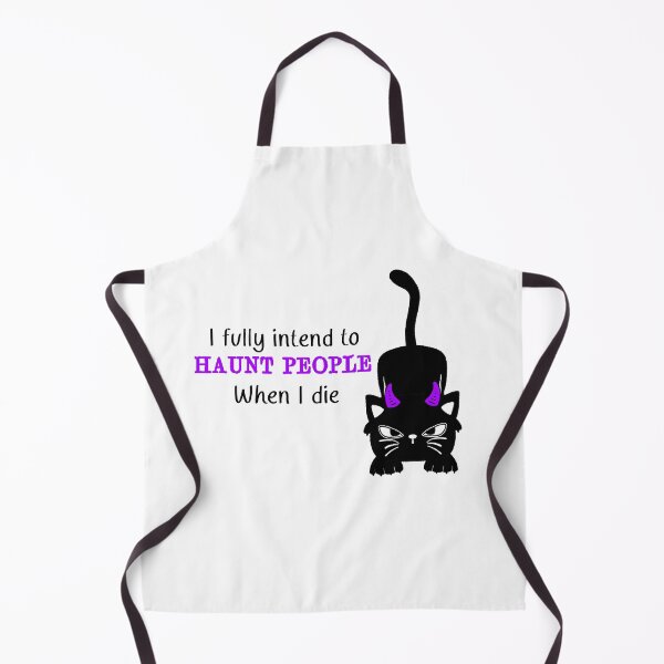 Item preview, I fully intend to haunt people when I die designed and sold by Myartbeyours.