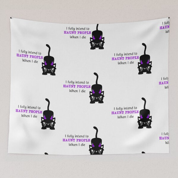 Item preview, I fully intend to haunt people when I die designed and sold by Myartbeyours.