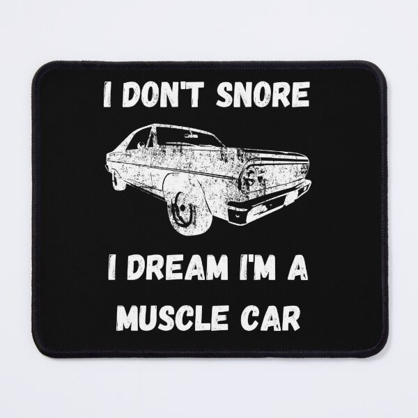 Item preview, I don't snore muscle car designed and sold by Caregiverology.