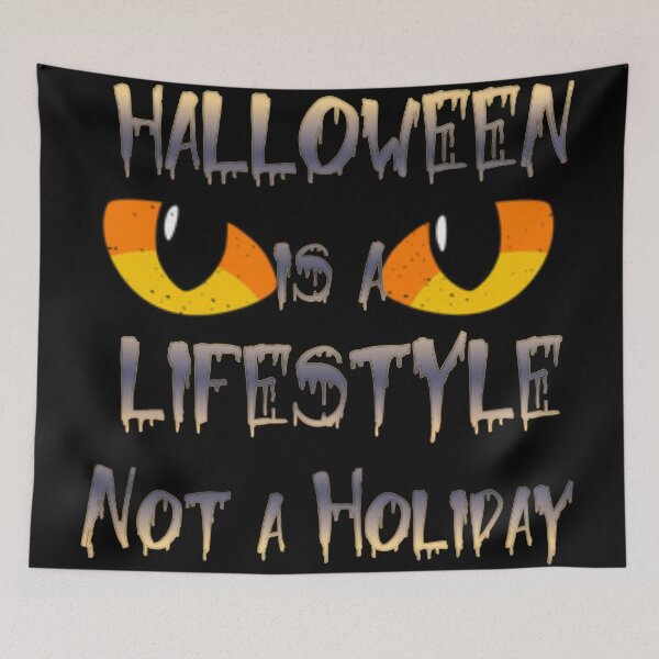 Item preview,  Halloween is a lifestyle not a holiday designed and sold by funnyhalloween.