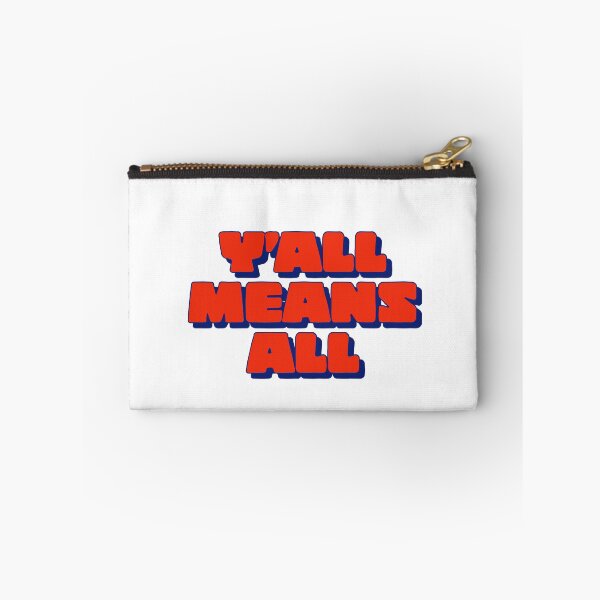 Item preview, Y’ALL MEANS ALL - TEXAS - TEXAS LIFE - TEXAN designed and sold by Tropical Blood.