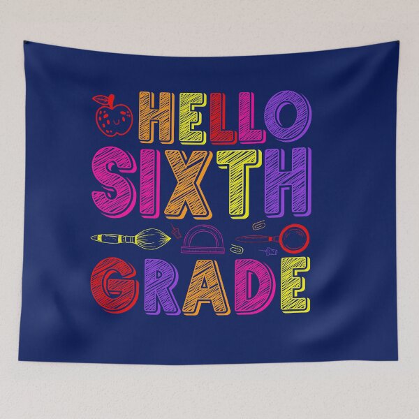 Item preview,  Hello Sixth Grade Back To School 6th Grade Teachers Students designed and sold by TrenddyArts.
