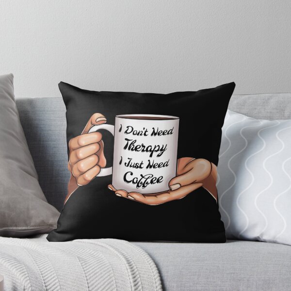 Item preview, I Don't Need Therapy I Just Need Coffee Mug in Women Hands designed and sold by ZNOVANNA.