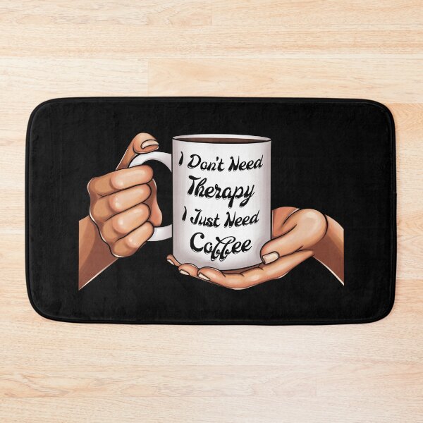 Item preview, I Don't Need Therapy I Just Need Coffee Mug in Women Hands designed and sold by ZNOVANNA.