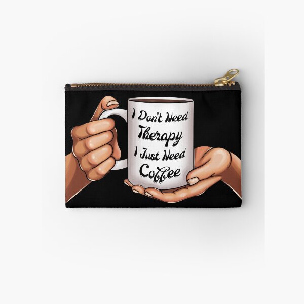 Item preview, I Don't Need Therapy I Just Need Coffee Mug in Women Hands designed and sold by ZNOVANNA.
