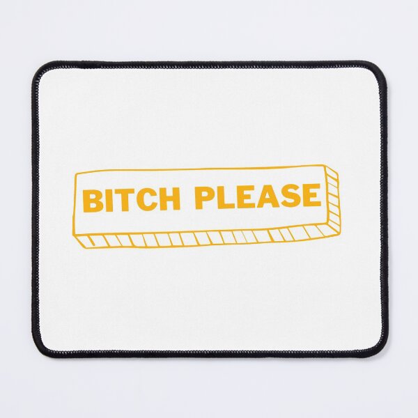 Item preview, BITCH PLEASE designed and sold by wilder-mind.