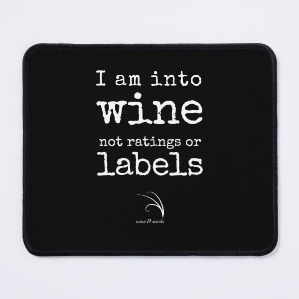 Item preview, Wine quote into wine not ratings or labels2 designed and sold by wineandwords.
