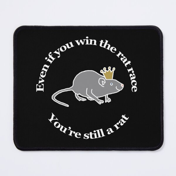 Item preview, Animals Quote Rat Race designed and sold by ellenhenry.