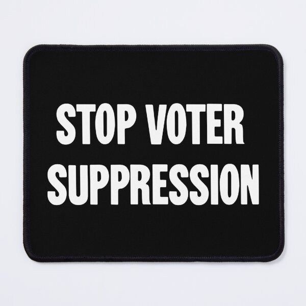 Item preview, Stop Voter Suppression designed and sold by Good-Looking Corpse.