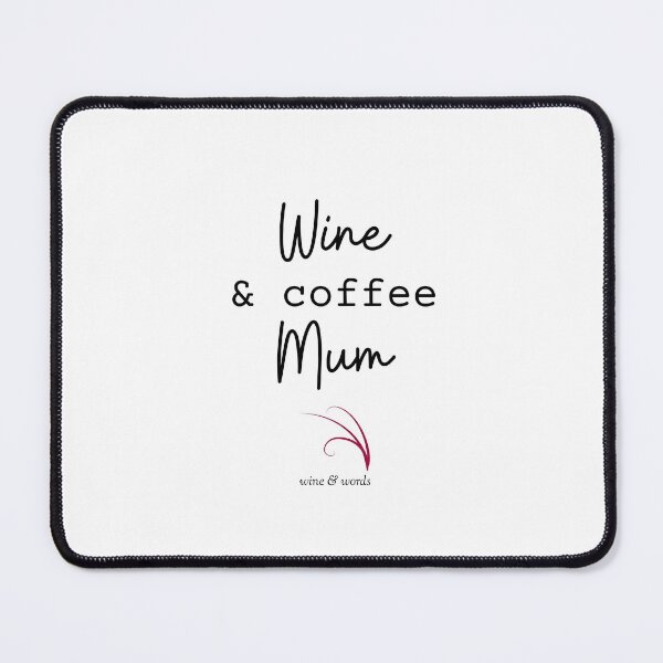 Item preview, Wine quote wine and coffee mum designed and sold by wineandwords.