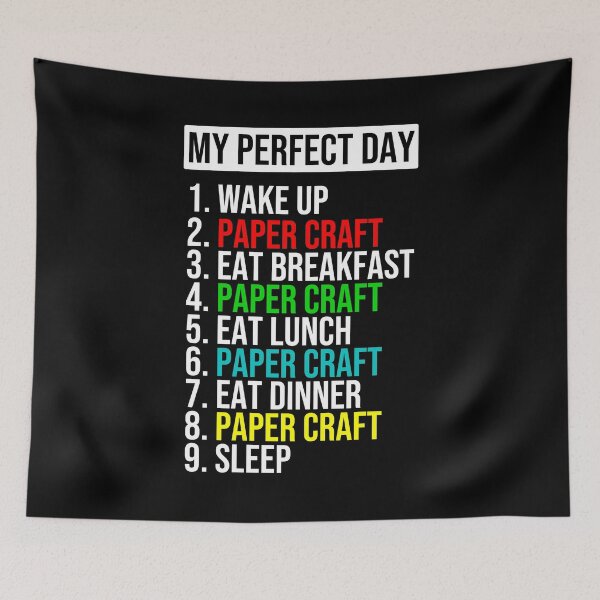 Item preview, Perfect Day Paper Crafter Funny Paper Crafter Gift designed and sold by BetterLeo.