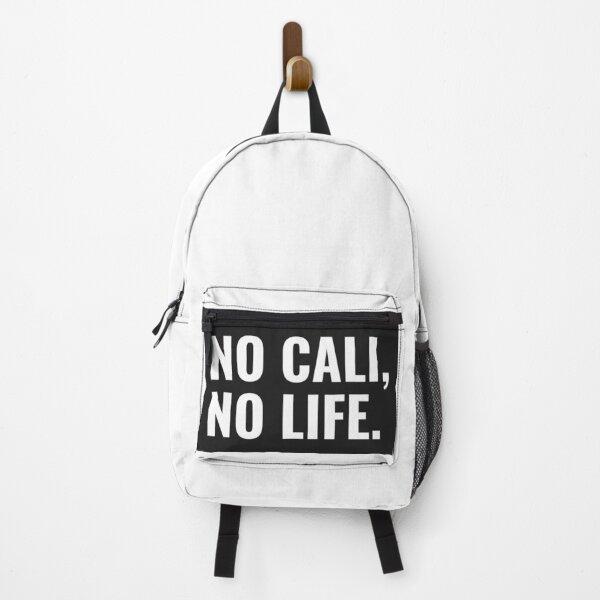 Item preview, No cali? No life! designed and sold by CaliProducts.