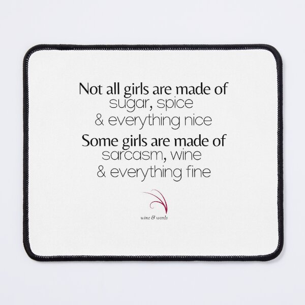 Item preview, Wine quote girls sugar spice nice sarcasm wine designed and sold by wineandwords.