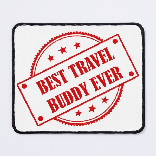 Item preview, Best Travel Buddy Ever designed and sold by Pawn Shop JB.