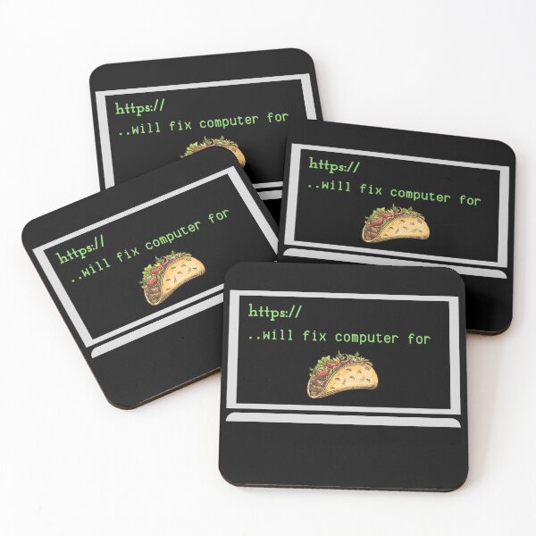 Item preview, WILL FIX COMPUTER FOR TACOS FUNNY COOL  designed and sold by Petartist.