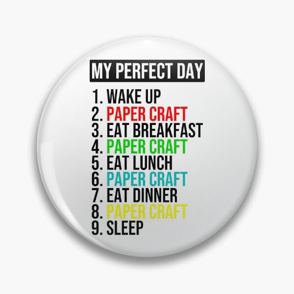 Item preview, Perfect Day Paper Crafter Funny Paper Crafter Gift designed and sold by BetterLeo.