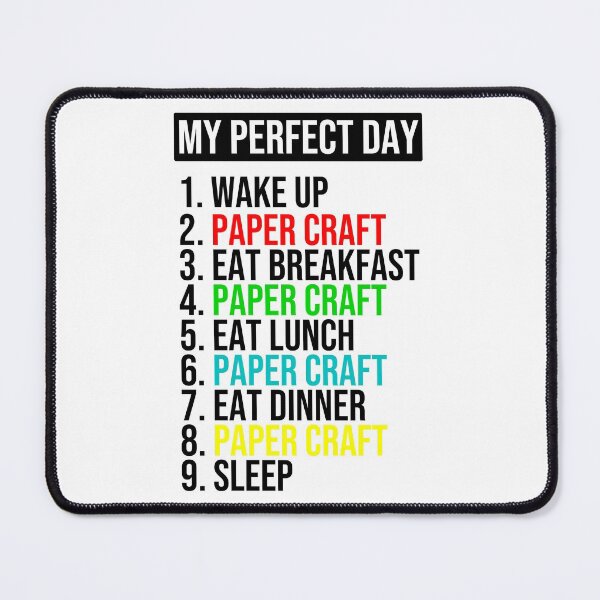 Item preview, Perfect Day Paper Crafter Funny Paper Crafter Gift designed and sold by BetterLeo.