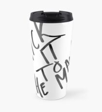 stick it to the man ii Travel Mug