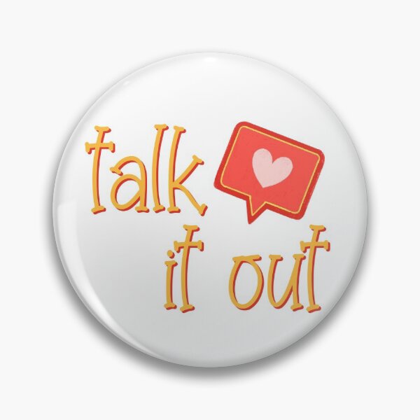 Item preview, When In Doubt, Talk It Out! designed and sold by Legit Hooligan.