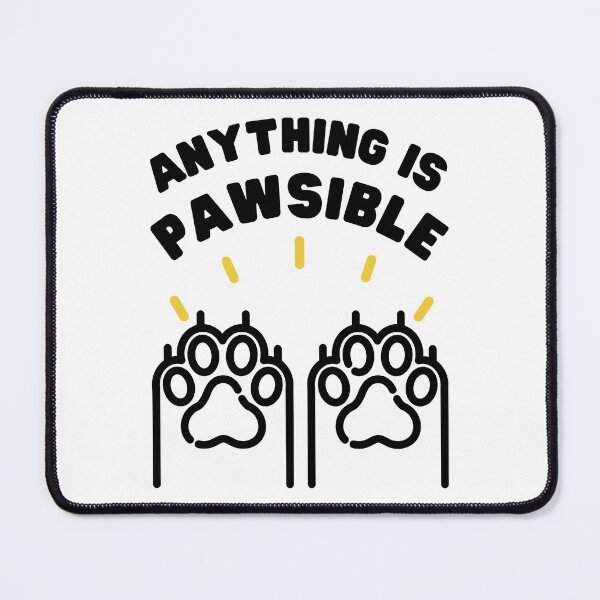 Item preview, Anything Is Pawsible designed and sold by itsokaybyme.