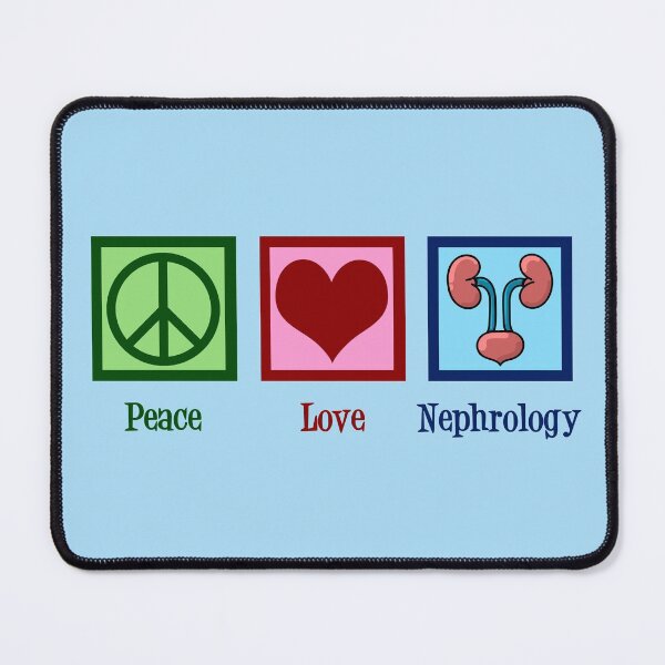 Item preview, Peace Love Nephrology designed and sold by Epic Love Designs.