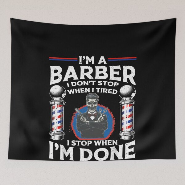 Item preview, I'm a Barber i Don't Stop When I'm Tired I Stop When I'm Done  designed and sold by reedbull.