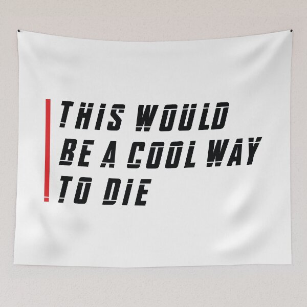 Item preview, This Would Be a Cool Way To Die (Red and Black) designed and sold by FilipeFerreira.
