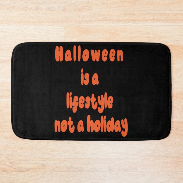 Item preview, halloween is a lifestyle not a holiday designed and sold by DKR-design.