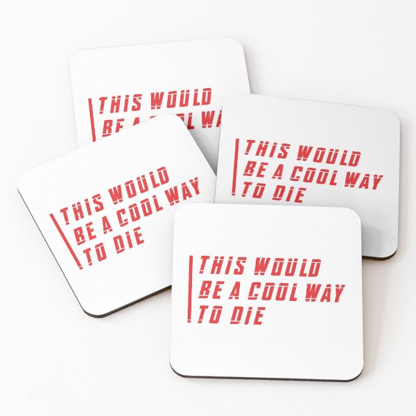 Item preview, This Would Be a Cool Way To Die (Red) designed and sold by FilipeFerreira.