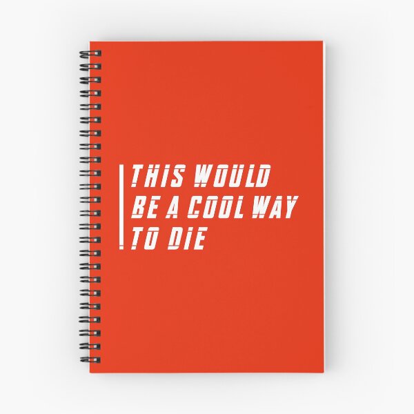 Item preview, This Would Be a Cool Way To Die (Red BG) designed and sold by FilipeFerreira.