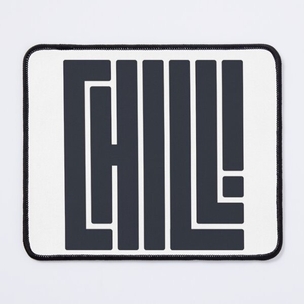 Item preview, CHILL designed and sold by A FEW ARTS.