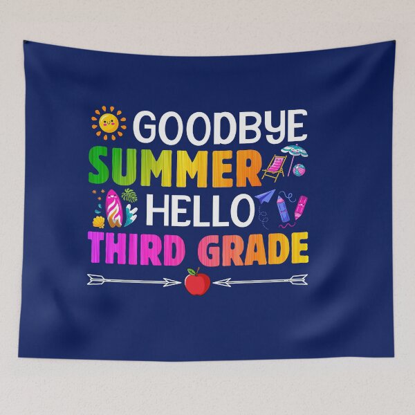 Item preview, Goodbye Summer Hello Third Grade Back To School Students Teachers designed and sold by TrenddyArts.