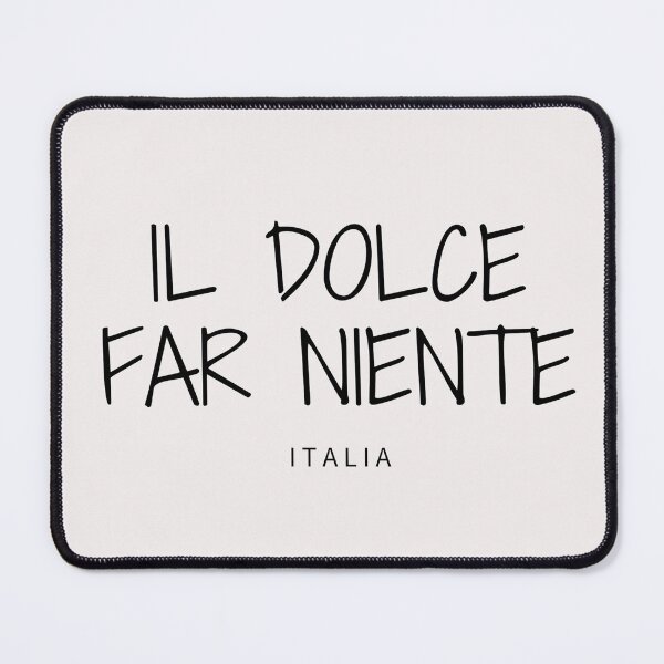 Item preview, Il dolce far niente designed and sold by omaeth303.