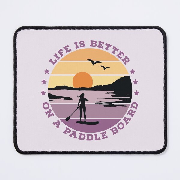 Item preview, SUP - Life is better on a paddle board (Women) designed and sold by posay.